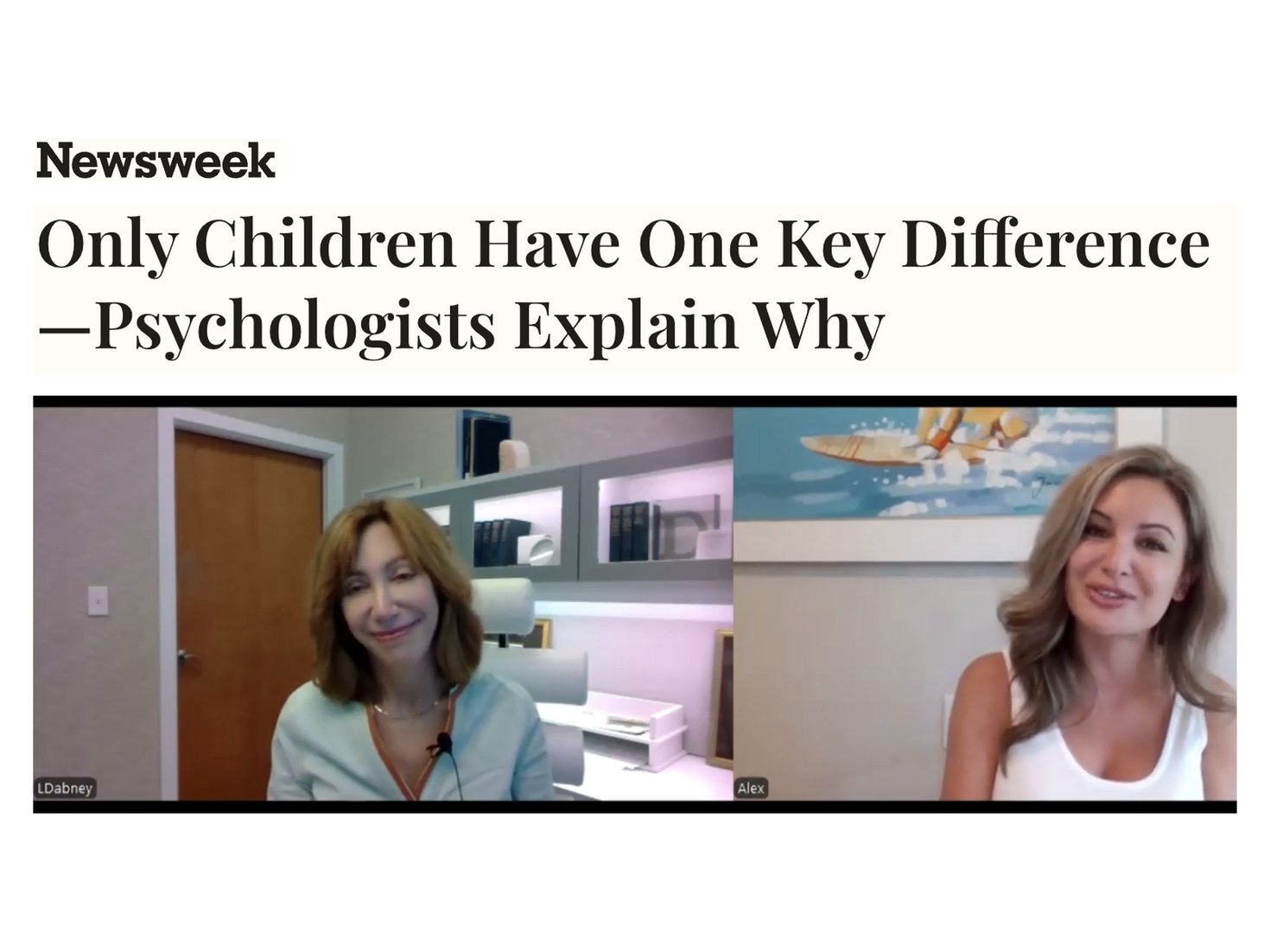 Newsweek article headlined &ldquo;Only Children Have One Key Difference&mdash;Psychologists Explain Why&rdquo;