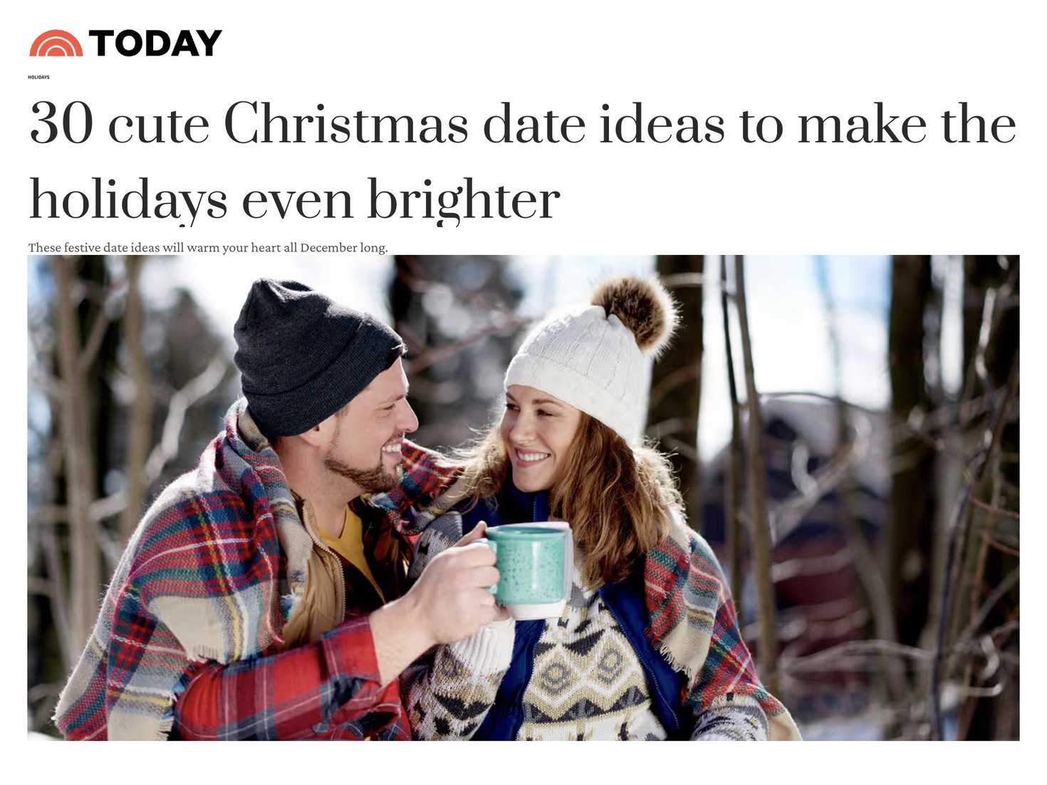 TODAY article headlined &ldquo;30 cute Christmas date ideas to make the holidays even brighter&rdquo;