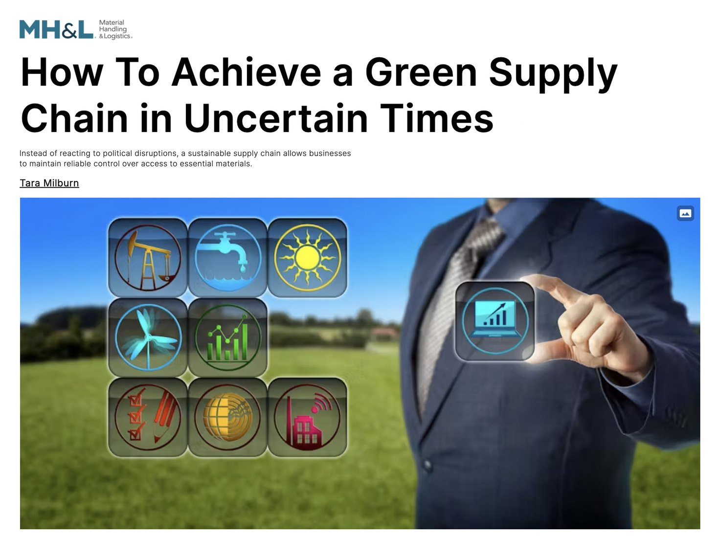 Material Handling & Logistics bylined article headlined &ldquo;How To Achieve a Green Supply Chain in Uncertain Times&rdquo;